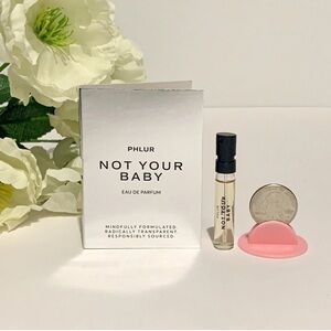 Not Your Baby by Phlur sample